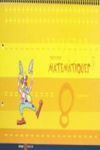 PAS A PAS, NIVELL 3, MATEMATIQUES, EDUCACIO INFANTIL. QUADERN 8