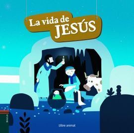 LA VIDA DE JESÚS