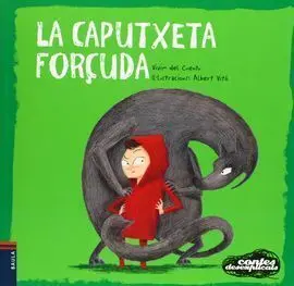 La Caputxeta Forçuda