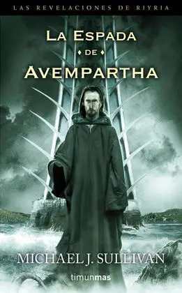 La Espada de Avempartha. Vol. 2 las Revelaciones de Riyria