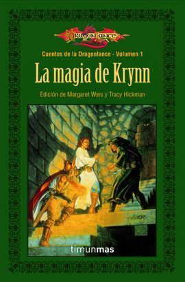 LA MAGIA DE KRYNN. VOL. 1 CUENTOS DE LA DRAGONLANCE
