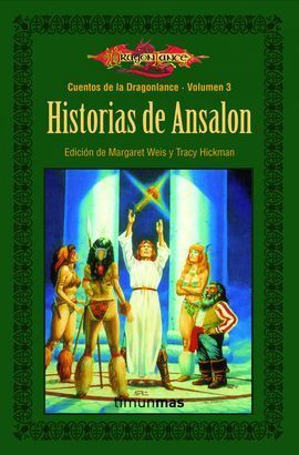 HISTORIAS DE ANSALON. VOL. 3 CUENTOS DE LA DRAGONLANCE