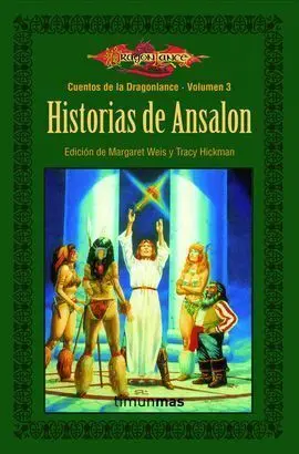Historias de Ansalon. Vol. 3 Cuentos de la Dragonlance