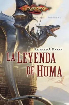 La Leyenda de Huma. Vol. 1 Héroes de la Dragonlance