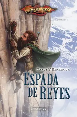 Espada de Reyes. Vol. 2 Héroes de la Dragonlance