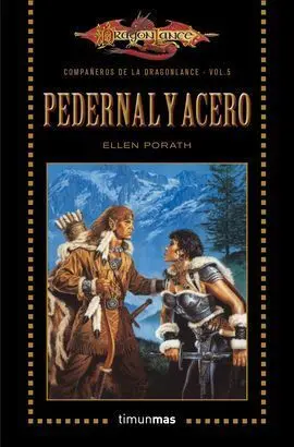 Pedernal y Acero