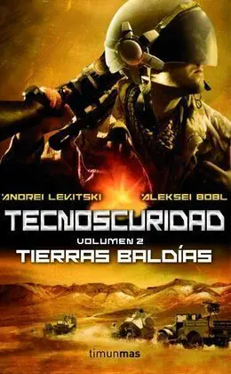 Tecnoscuridad 2: Tierras Baldías