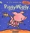Los Sueños de Piggy Wiggy