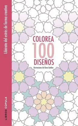 Colorea 100 Diseños
