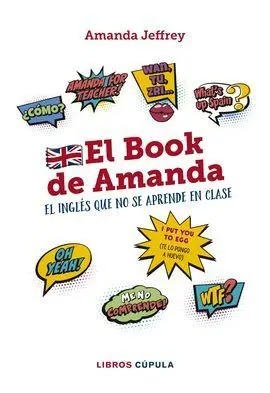 El Book de Amanda. El Inglés que no se Aprende en Clase