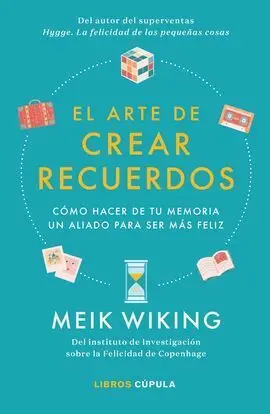 El Arte de Crear Recuerdos