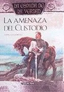 La Amenaza del Custodio