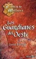 Los Guardianes del Oeste