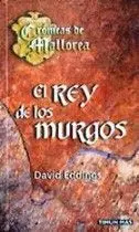 El Rey de los Murgos