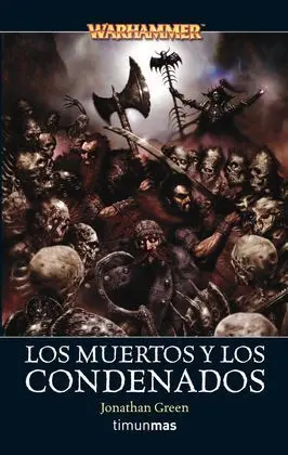 Los Muertos y los Condenados