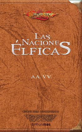 LAS NACIONES ÉLFICAS (EDICIÓN PARA COLECCIONISTAS)