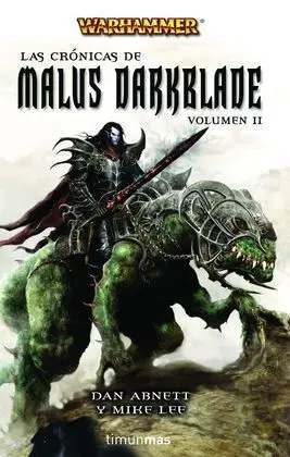 Las Crónicas de Malus Darkblade Vol. Ii