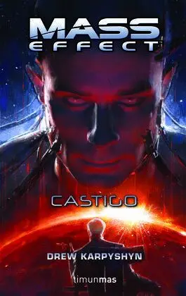 Mass Effect. Castigo