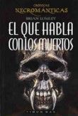 EL QUE HABLA CON LOS MUERTOS