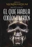 El que Habla con los Muertos