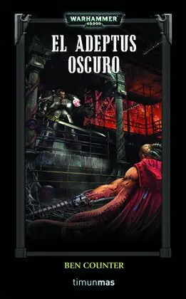 Adeptus Oscuro, el