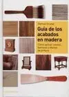 Guía de los Acabados en Madera