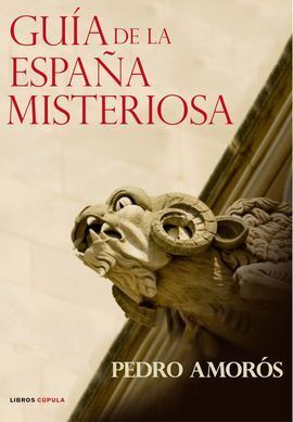 GUÍA DE LA ESPAÑA MISTERIOSA