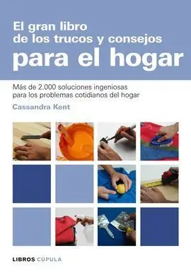 El Gran Libro de los Trucos y Consejos para el Hogar