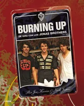 Burning Up. De Gira con los Jonas Brothers