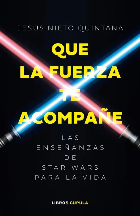 Que la Fuerza te Acompañe