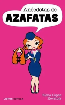 Anécdotas de Azafatas
