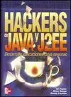 Hackers de Java y J2Ee Desarrolle Aplicaciones Java Seguras