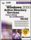 MICROSOFT WINDOWS 2000 ACTIVE DIRECTORY SERVICES