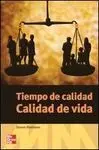 Tiempo de Calidad. Calidad de Vida