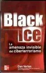 Black Ice Amenaza Invisible Ciberterrorismo