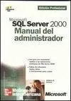 Microsoft Sql Server 2000 Manual del Administrador
