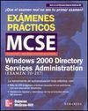 WINDOWS 2000 DIRECTORY SERVICES ADMINISTRATION (EXAMEN 70-217)