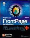 MICROSOFT FRONTPAGE VERSION 2002. RUNNING +