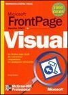 MICROSOFT FRONTPAGE VERSIÓN 2002. REFERENCIA RÁPIDA VISUAL