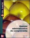Gestión Administrativa de Compraventa. Gm