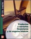 PRODUCTOS Y SERVICIOS FINANCIEROS Y DE SEGUROS BÁSICOS. GM