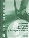 GUÍA DIDÁCTICA PRODUCTOS Y SERVICIOS FINANCIEROS Y SEGUROS BÁSICOS GM