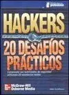 Hackers. 20 Desafios Practicos