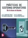 Prácticas de Sistema Operativos. De la Base Al Diseño