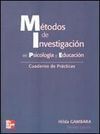 MÉTODOS DE INVESTIGACIÓN EN PSICOLOGÍA Y EDUCACIÓN, CUADERNO DE PRÁCTICAS