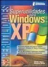 Superutilidades para Windows Xp