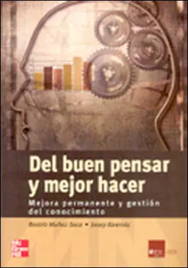Del Buen Pensar y Mejor Hacer