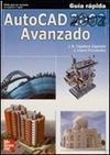 AUTOCAD 2002 AVANZADO. GUÍA RÁPIDA
