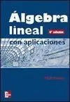 Álgebra Lineal con Aplicaciones 4ª
