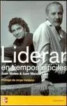 Liderar en Tiempos Dificiles